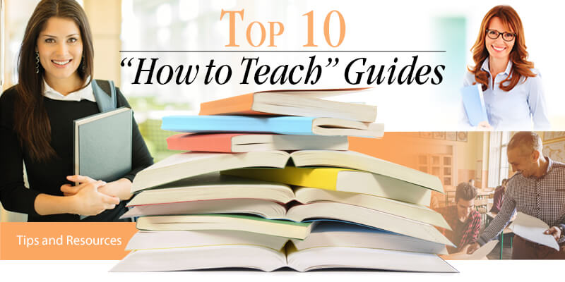 Top 10 “How to Teach” Guides